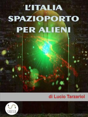 cover image of L'Italia spazioporto per Alieni